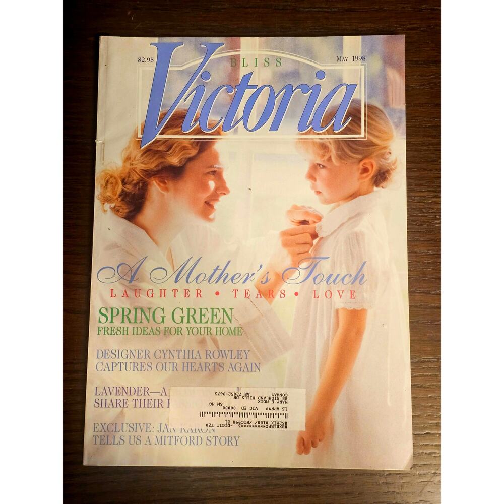 Bliss Victoria Magazine May 1998 A Mother's Love